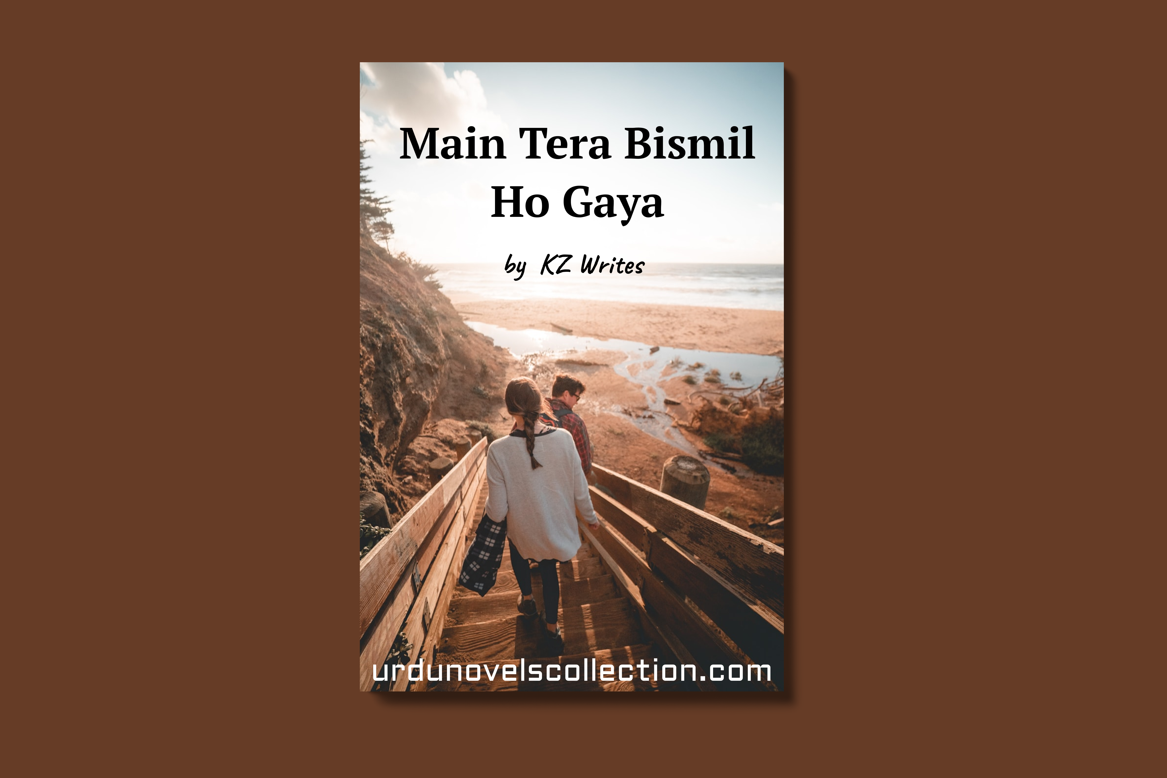 Main Tera Bismil Ho Gaya by KZ Writes