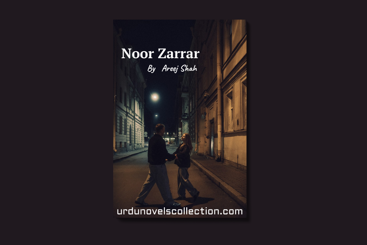 Noor Zarrar Novel By Areej Shah