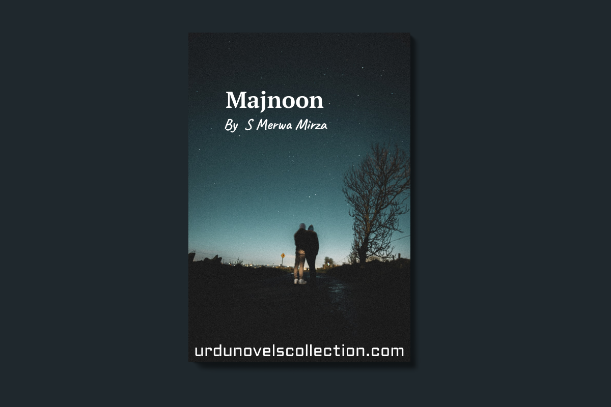 Majnoon Novel By S Merwa Mirza